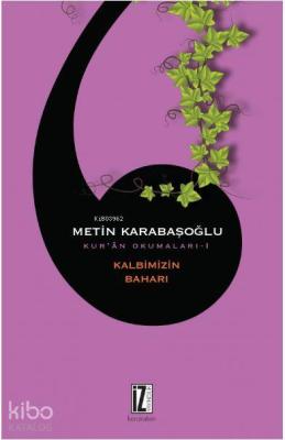 Kalbimizin Baharı; Kur'an Okumaları-1