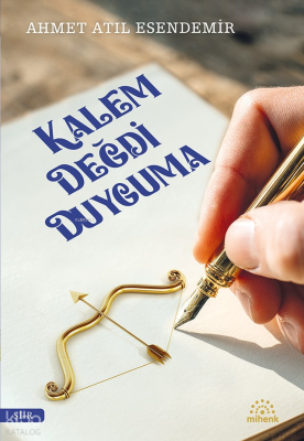 Kalem Değdi Duyguma