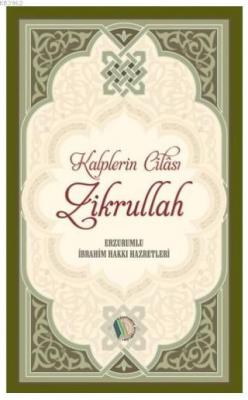 Kalplerin Cilası Zikrullah
