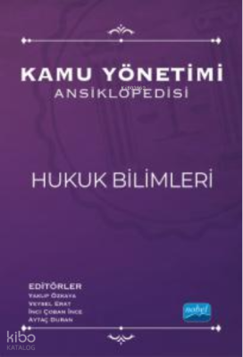 Kamu Yönetimi Ansiklopedisi - Hukuk Bilimleri Veysel Erat