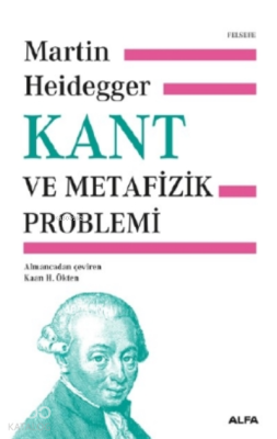 Kant ve Metafizik Problemi (Ciltli)