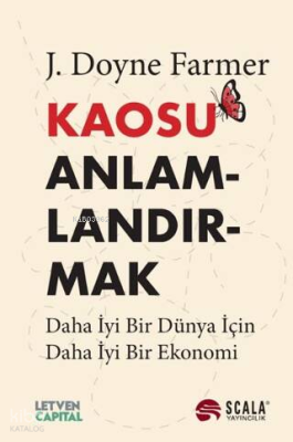 Kaosu Anlamlandırmak;Daha İyi Bir Dünya İçin Daha İyi Bir Ekonomi