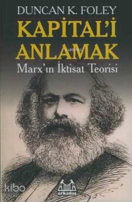 Kapital'i Anlamak; Marx'ın İktisat Teorisi
