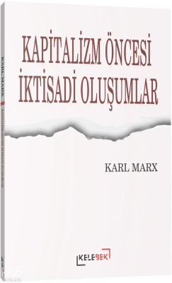 Kapitalizm Öncesi İktisadi Oluşumlar