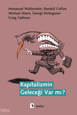 Kapitalizmin Geleceği Var mı?