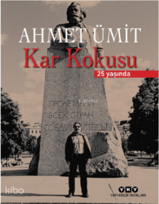 Kar Kokusu – 25 Yaşında
