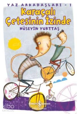 Karaçalı Çetesinin İzinde - Yaz Arkadaşları 1