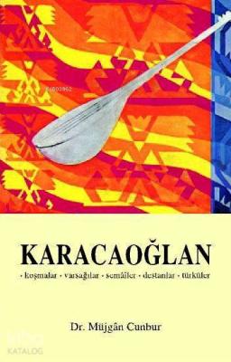 Karacaoğlan Müjgan Cunbur