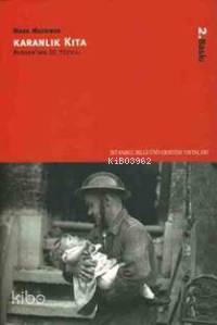 Karanlık Kıta; Avrupa´nın 20. Yüzyılı