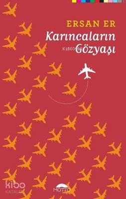 Karıncaların Gözyaşı Ersan Er