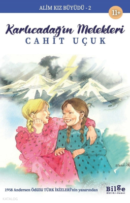 Karlıcadağ’ın Melekleri;Alim Kız Büyüdü-2 Cahit Uçuk