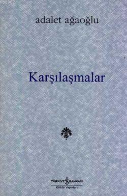 Karşılaşmalar (Ciltli)