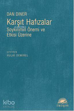 Karşıt Hafızalar; Soykırımın Önemi ve Etkisi Üzerine