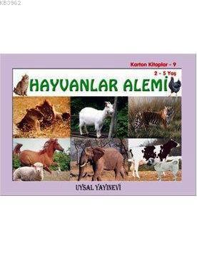 Karton Kitap-9-Hayvanlar Alemi; (2-5 Yaş)