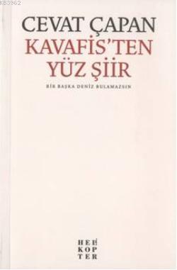 Kavafis'ten Yüz Şiir; Bir Başka Deniz Bulamazsın