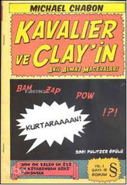 Kavalier & Clay; Akıl Almaz Maceraları