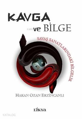 Kavga ve Bilge; Savaş Sanatlarındaki Bilgelik