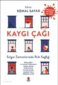 Kaygı Çağı Kemal Sayar