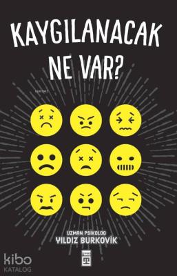 Kaygılanacak Ne Var! Yıldız Burkovik