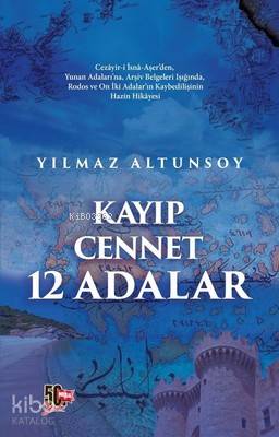 Kayıp Cennet 12 Adalar