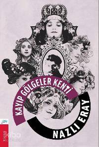 Kayıp Gölgeler Kenti