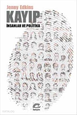 Kayıp; İnsanlar ve Politika