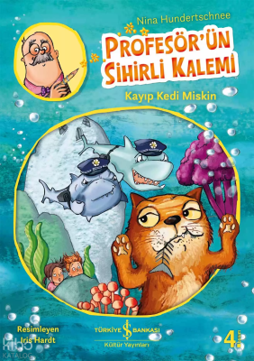 Kayıp Kedi Miskin - Profesör'ün Sihirli Kalemi