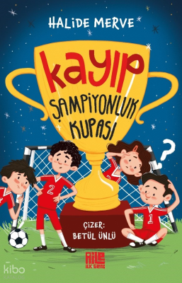 Kayıp Şampiyonluk Kupası Halide Merve