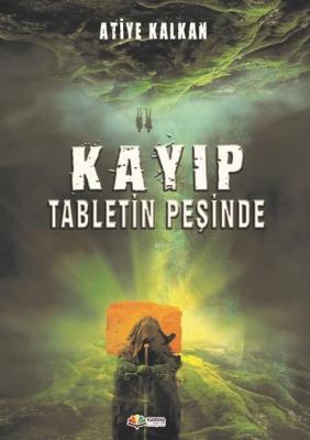 Kayıp Tabletin Peşinde Atiye Kalkan