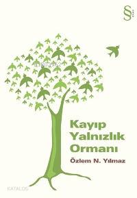 Kayıp Yalnızlık Ormanı