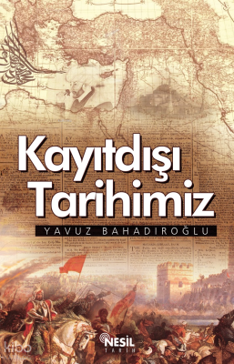 Kayıtdışı Tarihimiz