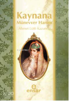 Kaynana Münevver Hanım