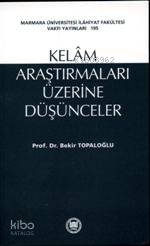 Kelam Araştırmaları Üzerine Düşünceler