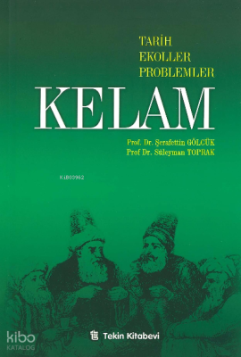Kelam ( Tarih-Ekoller-Proplemler ) Kolektif