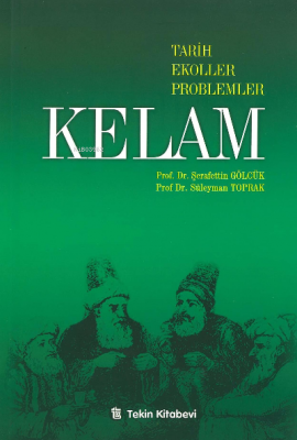 Kelam ( Tarih-Ekoller-Proplemler ) Kolektif