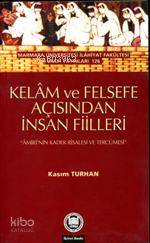 Kelam ve Felsefe Açısından İnsan Fiilleri; Amiri'nin Kader Risalesi