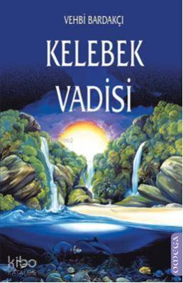 Kelebek Vadisi