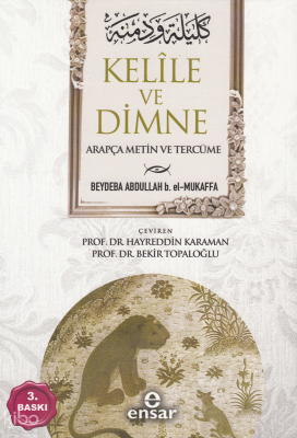 Kelile ve Dimne (Arapça Metin ve Tercüme)