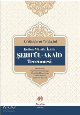 Kelime mânâlı, izahlı Şerh'ül-Akaid Tercümesi
