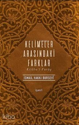 Kelimeler Arasındaki Farklar -Kitâbu'l-Furûq