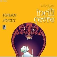 Keloğlan İncili Çevre