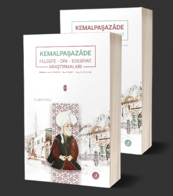 Kemalpaşazade Felsefe-Din-Edebiyat Araştırmaları (2 Cilt) Murat Demirk
