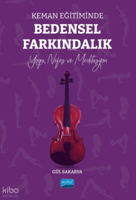 Keman Eğitiminde Bedensel Farkındalık- Yoga, Nefes ve Meditasyon