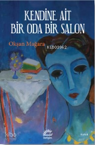 Kendine Ait Bir Oda Bir Salon