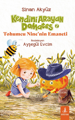 Kendini Arayan Domates 2 - Tohumcu Nine’nin Emaneti Sinan Akyüz