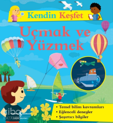 Kendini Keşfet - Uçmak ve Yüzmek