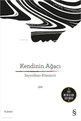 Kendinin Ağacı Seyyidhan Kömürcü