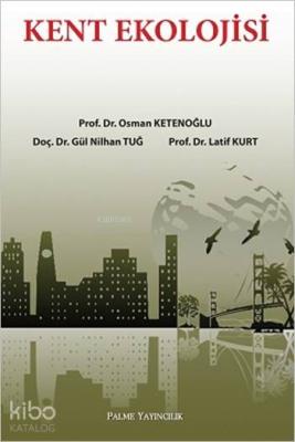 Kent Ekolojisi Osman Ketenoğlu