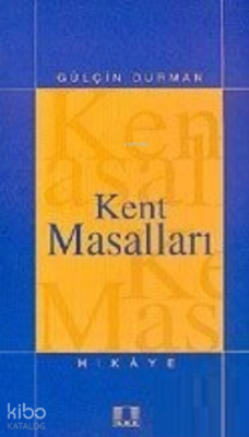 Kent Masalları Gülçin Durman