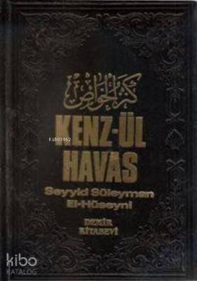 Kenz-ül Havas / Gizli İlimler Hazinesi (2 Cilt, 2.Hamur) Seyyid Süleym
